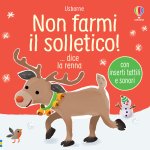 Non farmi il solletico! ... dice la renna