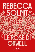 rose di Orwell
