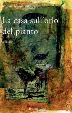 casa sull'orlo del pianto