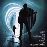 Get The Message - The Best Of Electronic, 2 Schallplatte