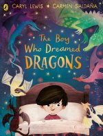 Boy Who Dreamed Dragons
