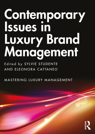 Contemporary Issues in Luxury Brand Management