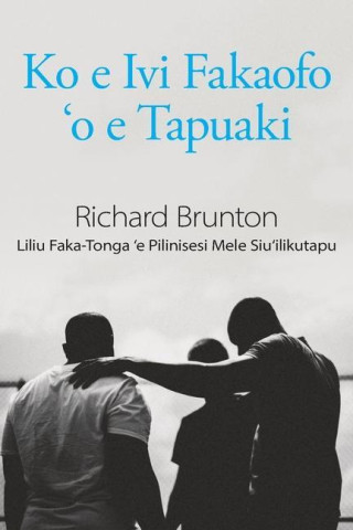 Ko e Ivi Fakaofo 'o e Tapuaki: Liliu Faka-Tonga 'e Pilinisesi Mele Siu'ilikutapu: The Awesome Power of Blessing
