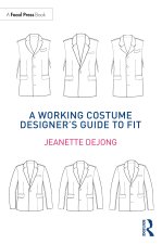 Working Costume Designer's Guide to Fit
