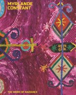 Myrlande Constant: The Work of Radiance