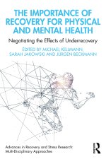 Importance of Recovery for Physical and Mental Health