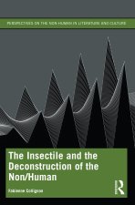 Insectile and the Deconstruction of the Non/Human
