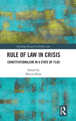 Rule of Law in Crisis