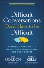 Difficult Conversations Don't Have to Be Difficult