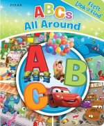 Disney and Pixar: ABCs All Around: First Look and Find