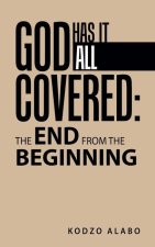 God Has It All Covered