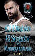 El Diablo/El Segador Duet: A Bones MC Romance