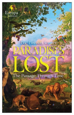 Paradises Lost: The Passage Through Time: Book 1 - A Novel