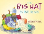 The Big Hat Wise Man
