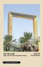 On the Gaze: Dubai and Its New Cosmopolitanisms