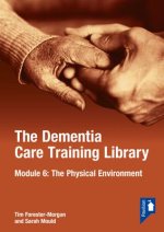 Dementia Care Training Library: Module 6