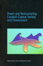 Power and Restructuring: Canada's Coastal Society and Environment