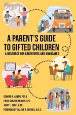 A Parent's Guide to Gifted Children