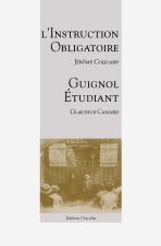 L'Instruction Obligatoire - Guignol Étudiant