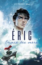 Les Princes - Eric (La Petite Sirène)