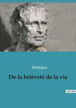 De la bri?veté de la vie