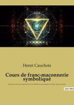 Cours de franc-maçonnerie symbolique