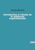 Introduction ? l'étude de la médecine expérimentale