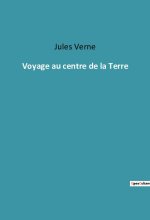 Voyage au centre de la Terre