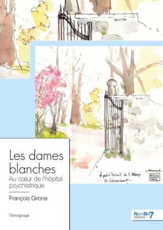 Les dames blanches