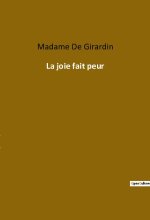 La joie fait peur