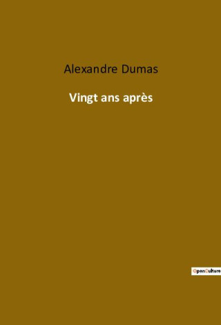 Vingt ans apr?s