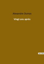 Vingt ans apr?s