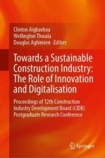 Towards a Sustainable Construction Industry: The Role of Innovation and Digitalisation