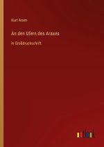 An den Ufern des Araxes