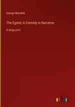 The Egoist; A Comedy in Narrative