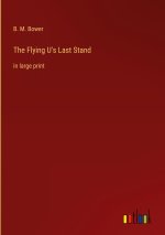 The Flying U's Last Stand