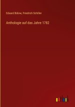 Anthologie auf das Jahre 1782