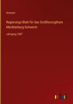 Regierungs-Blatt für das Großherzogthum Mecklenburg-Schwerin