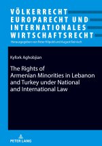 Rights of Armenian Minorities in Lebanon and Turkey under National and International Law