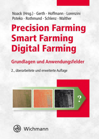 Precision Farming - Smart Farming - Digital Farming