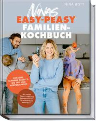 Ninas easy-peasy Familienkochbuch