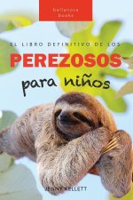 Perezosos El libro definitivo de los perezosos  para ni?os
