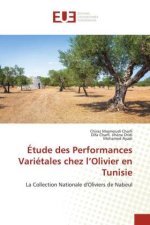 Étude des Performances Variétales chez l?Olivier en Tunisie