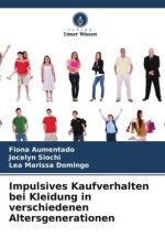Impulsives Kaufverhalten bei Kleidung in verschiedenen Altersgenerationen