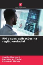 RM e suas aplicaç?es na regi?o orofacial