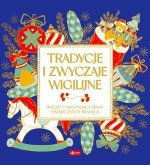 Tradycje i zwyczaje wigilijne. Wydawnictwo Dragon