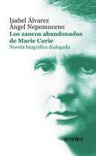 Los zancos abandonados de Marie Curie