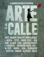 Arte en la Calle: 20 Grandes Artistas se Presentan