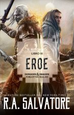 Eroe. Il ritorno. Dungeons & Dragons. Forgotten Realms
