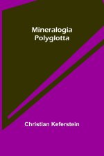 Mineralogia Polyglotta